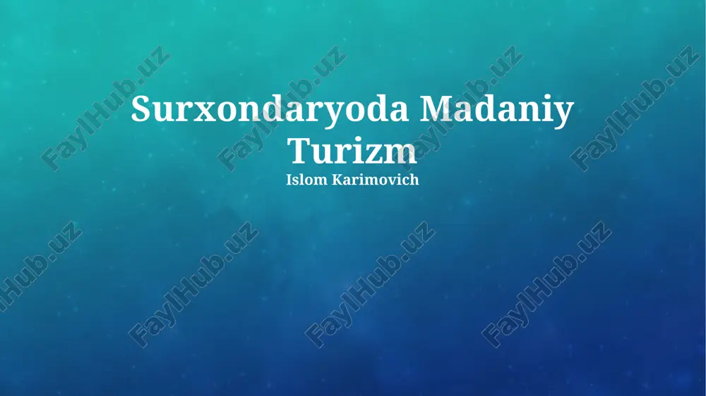 surxondaryoda madaniy turizm — PPTX