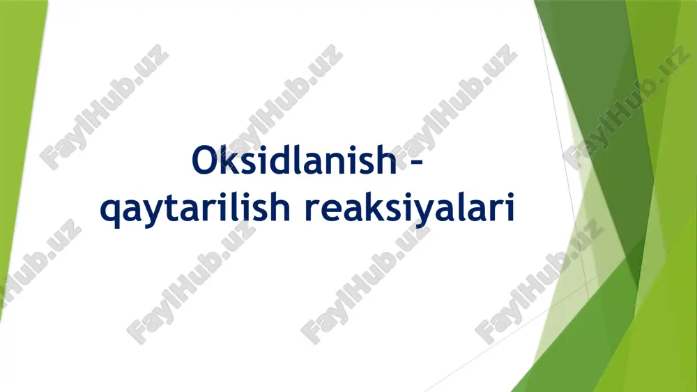 oksidlanish–qaytarilish reaksiyalari — PPTX