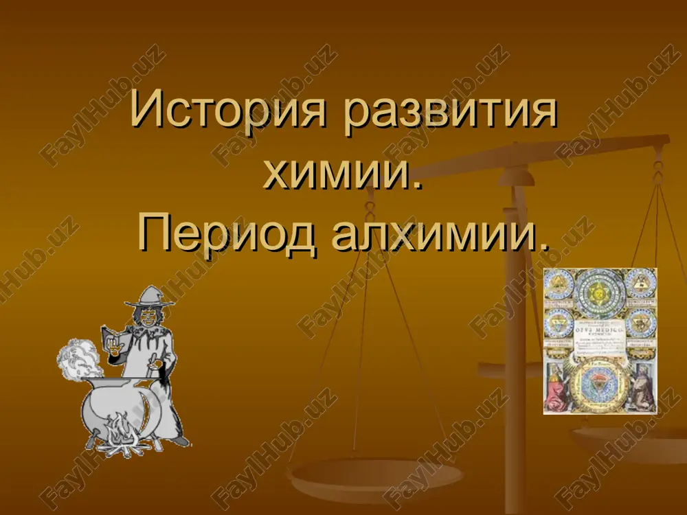 ximiya tarixi. alximiya davri. — PPT