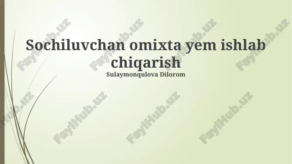 sochiluvchan omixta yem ishlab chiqarish — PPTX