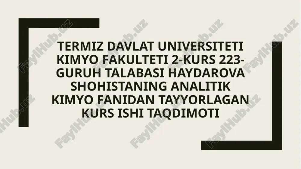 analitik kimyo fanidan tayyorlagan kurs ishi taqdimoti — PPTX