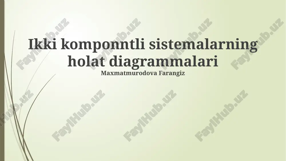 ikki komponentli sistemalarning holat diagrammalari — PPTX