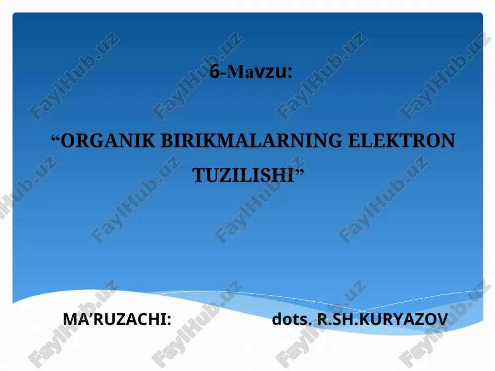 organik birikmalarning elektron tuzilishi — PPT