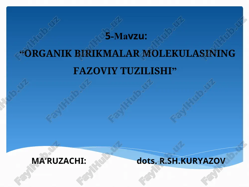 organik birikmalar molekulasining fazoviy tuzilishi — PPT