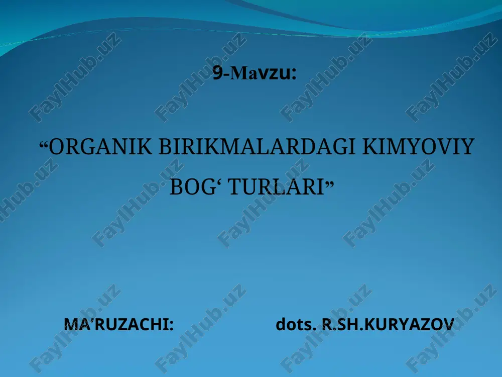 kimyoviy bog'lar turlari — PPT