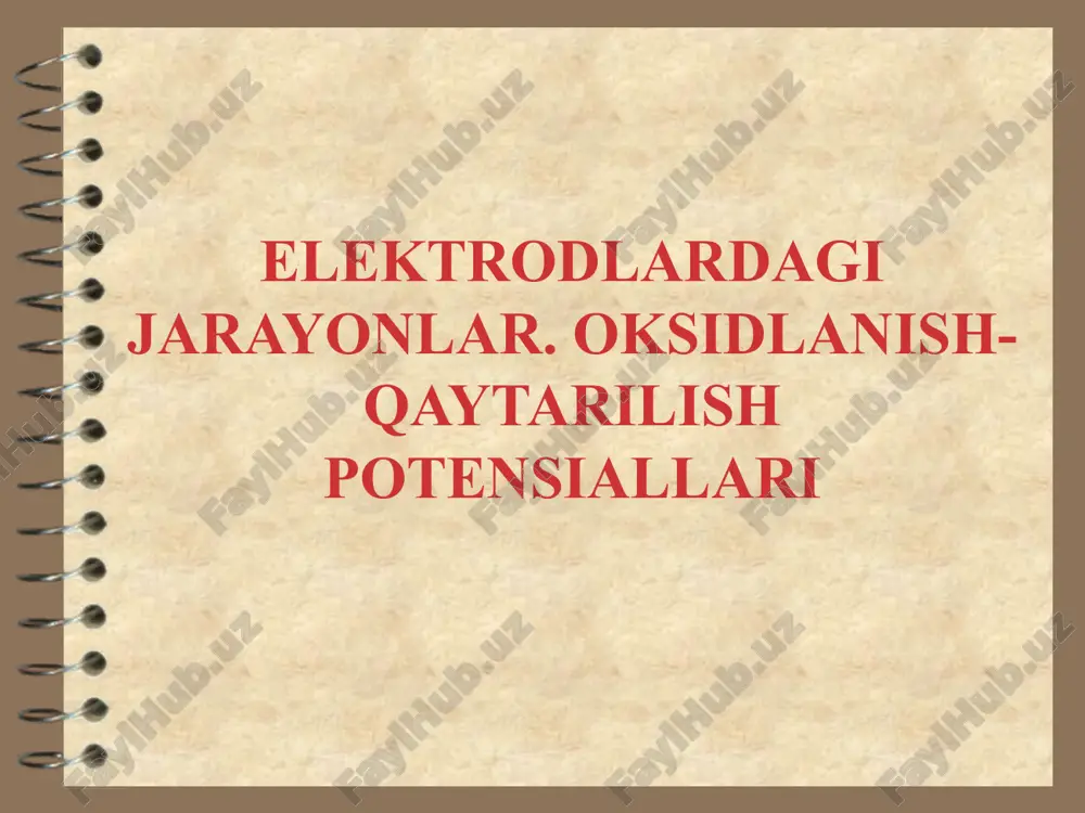 elektrodlardagi jarayonlar. oksidlanish-qaytarilish potensiallari — PPT