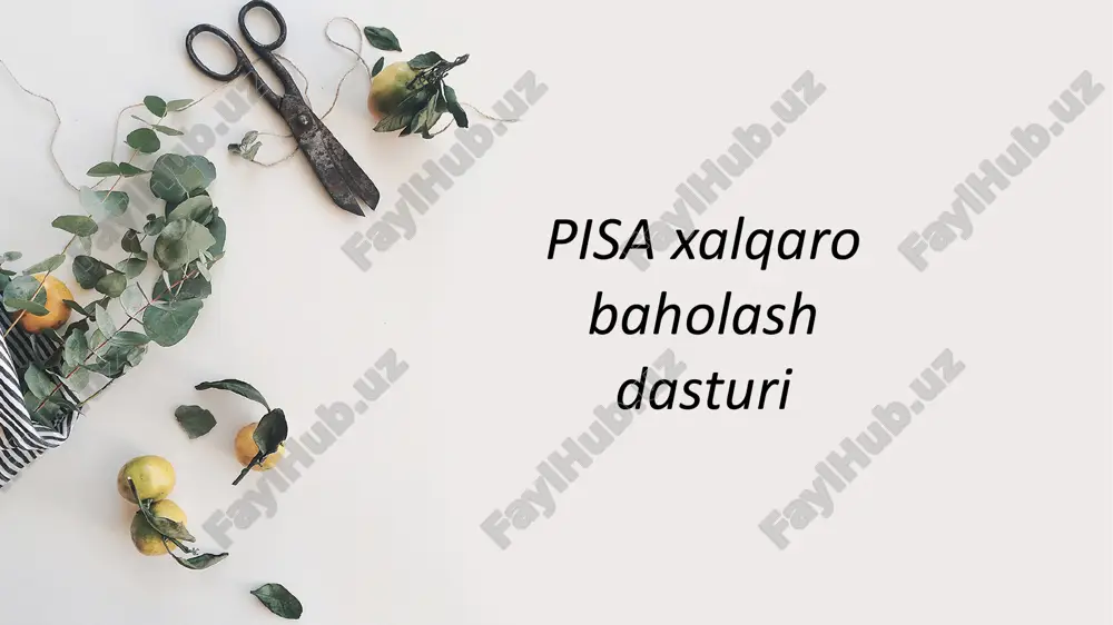 pisa xalqaro baholash dasturi — PPTX