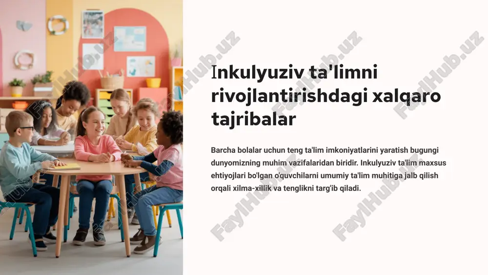 inkulyuziv ta'limni rivojlantirishdagi xalqaro tajribalar — PPTX