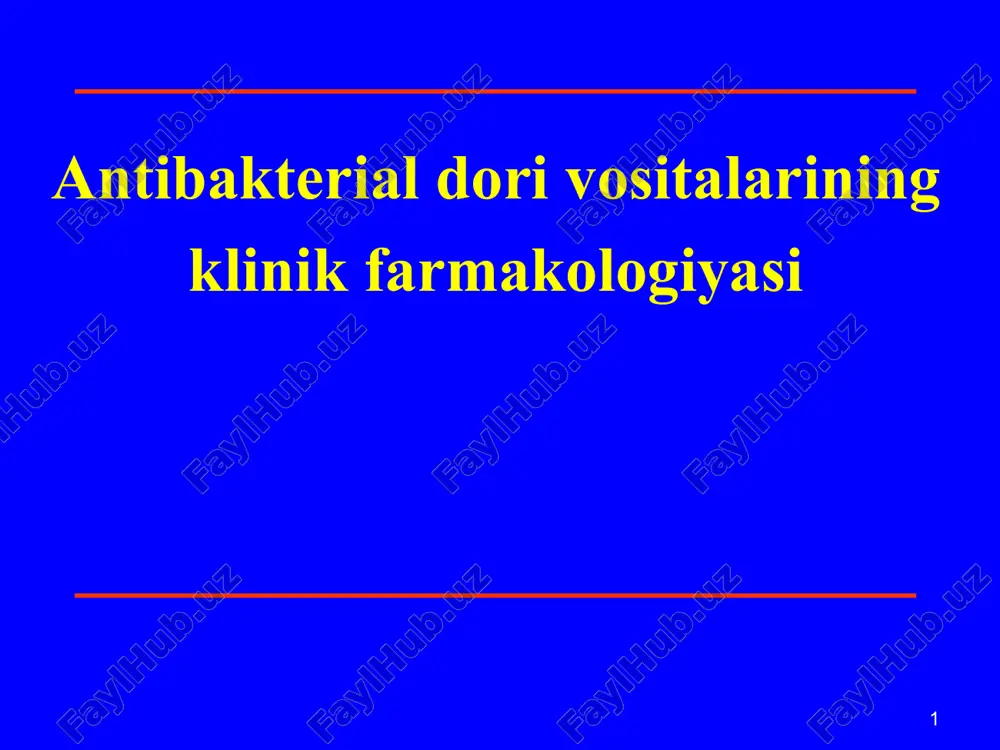 antibakterial vositalarining klinik farmakologiyasi — PPTX