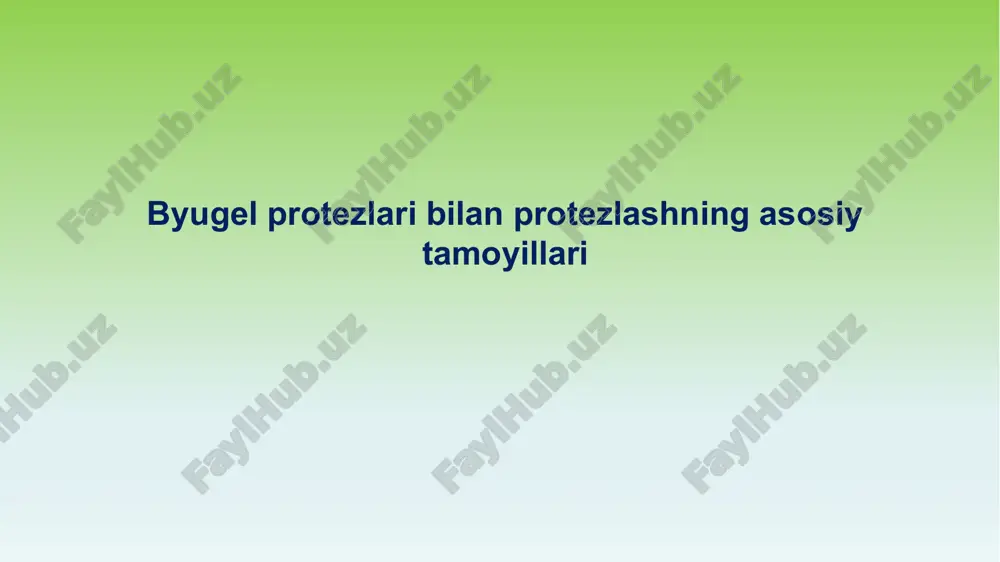 byugel protezlar bilan protezlashning asosiy tamoyillari — PPTX