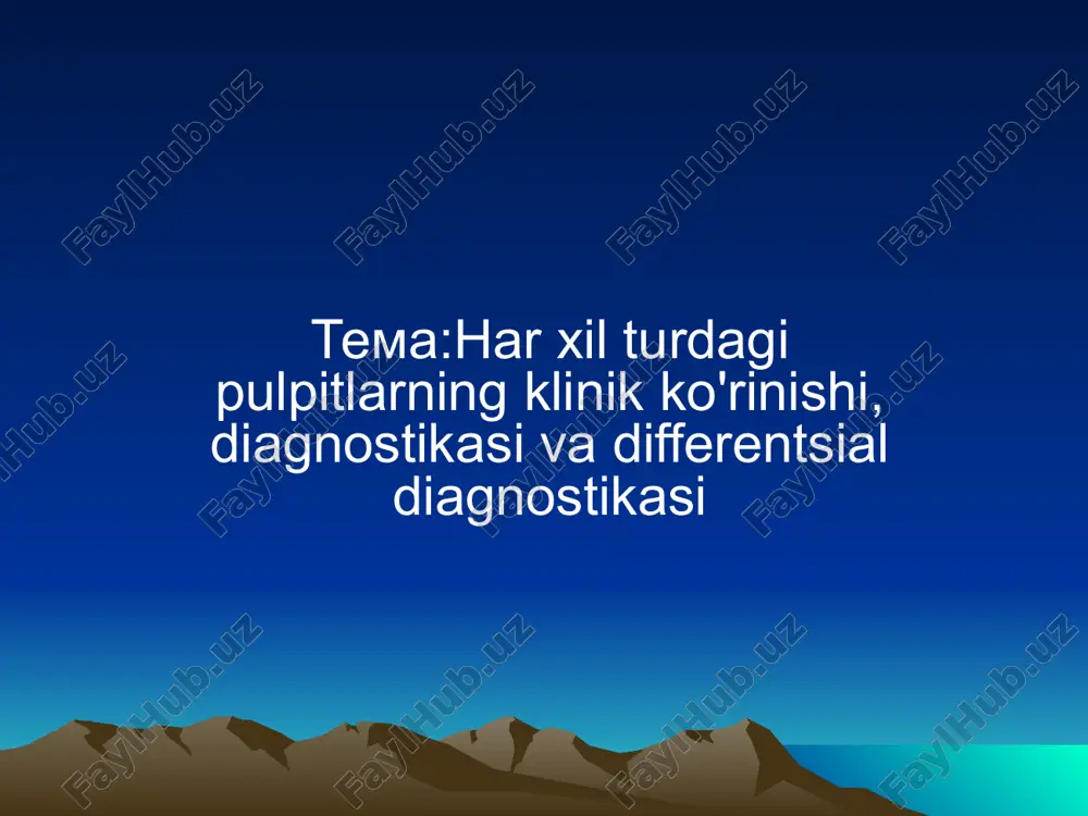 harxil turdagi pulpitlar klinik ko'rinishi, diagnostikasi va differentsial diagnostikasi — PPTX