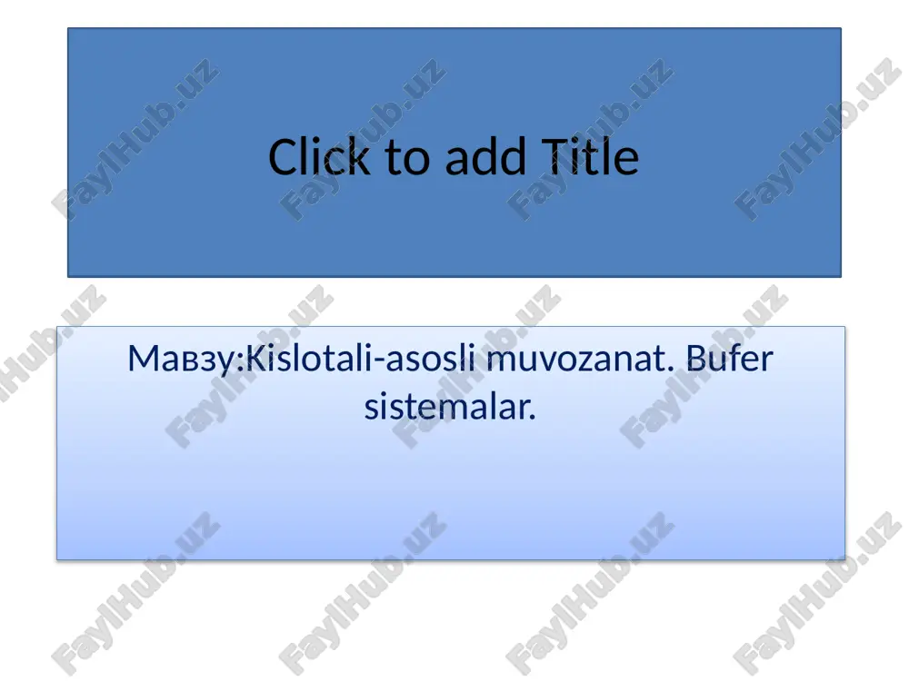 kislotali-asoslimuvozanat bufersistemalar — PPTX