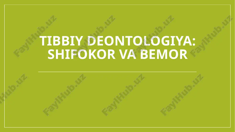 tibbiy deontologiya: shifokor va bemor — PPTX