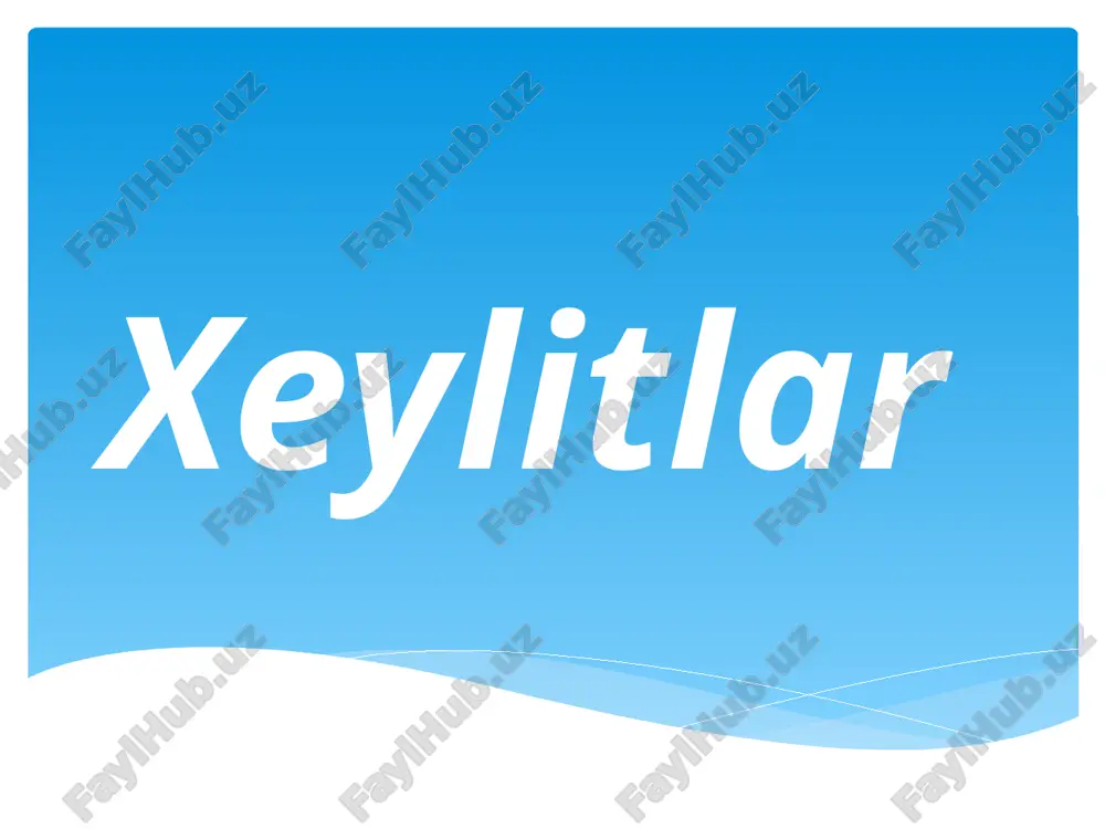 xeylitlar — PPTX