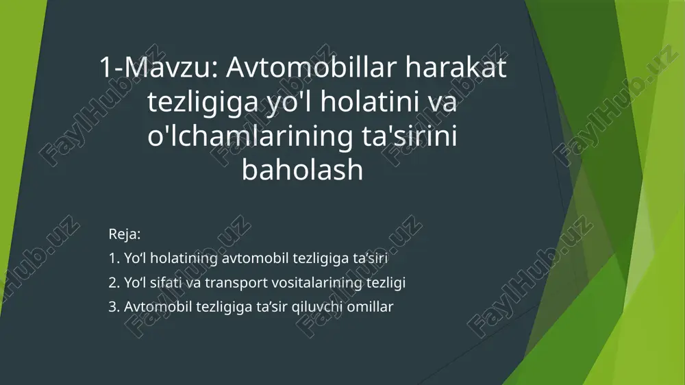 avtomobillar harakat tezligiga yo'l holatini va o'lchamlarining ta'sirini baholash — PPTX