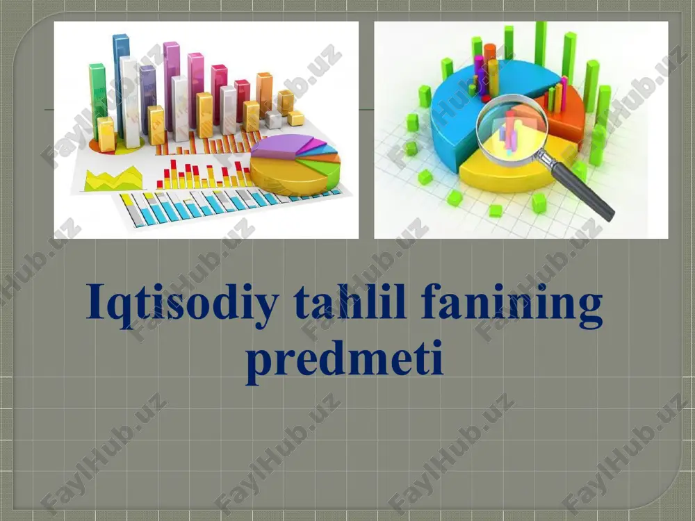 iqtisodiy tahlil fanining predmeti — PPTX