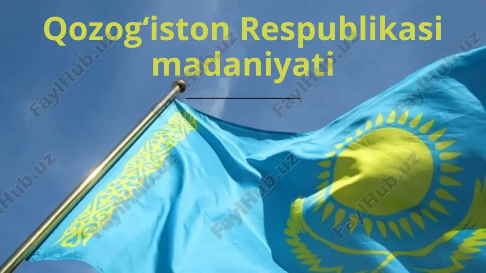 qozogʻiston respublikasi madaniyati — PPTX