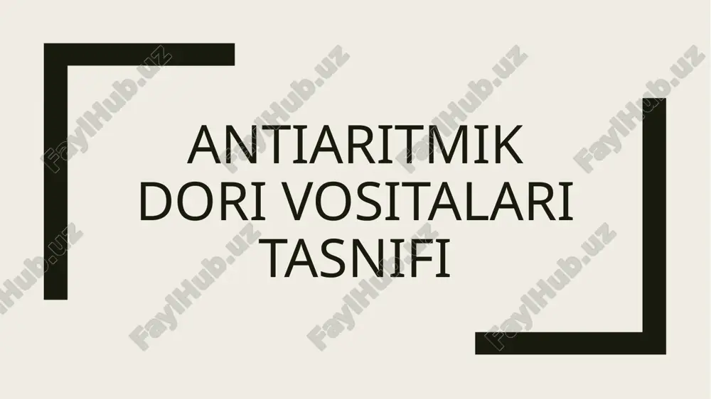 antiaritmik dori vositalari — PPTX