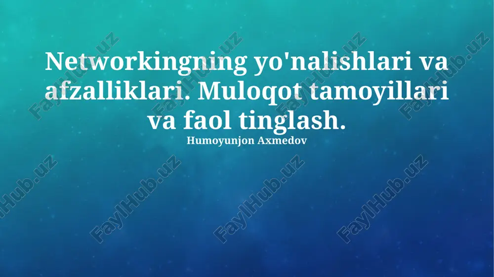networkingning yo'nalishlari va afzalliklari — PPTX