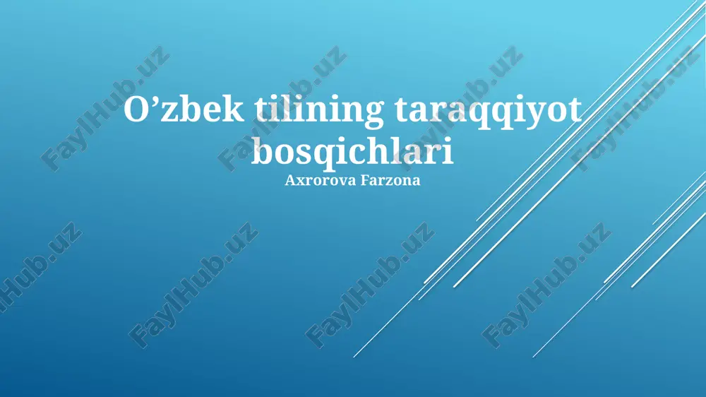 oʼzbek tilining taraqqiyot bosqichlari — PPTX