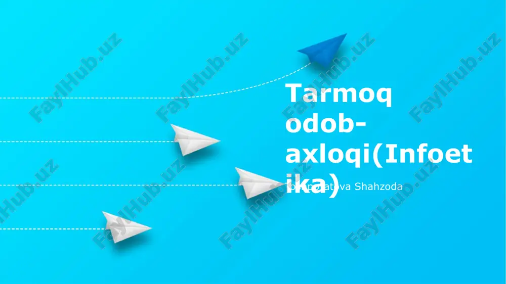 tarmoq odob-axloqi(infoetika) — PPTX