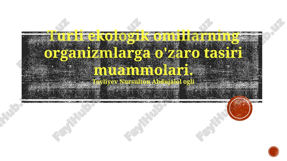 ekologik stress va organizmlarga taʼsiri — PPTX