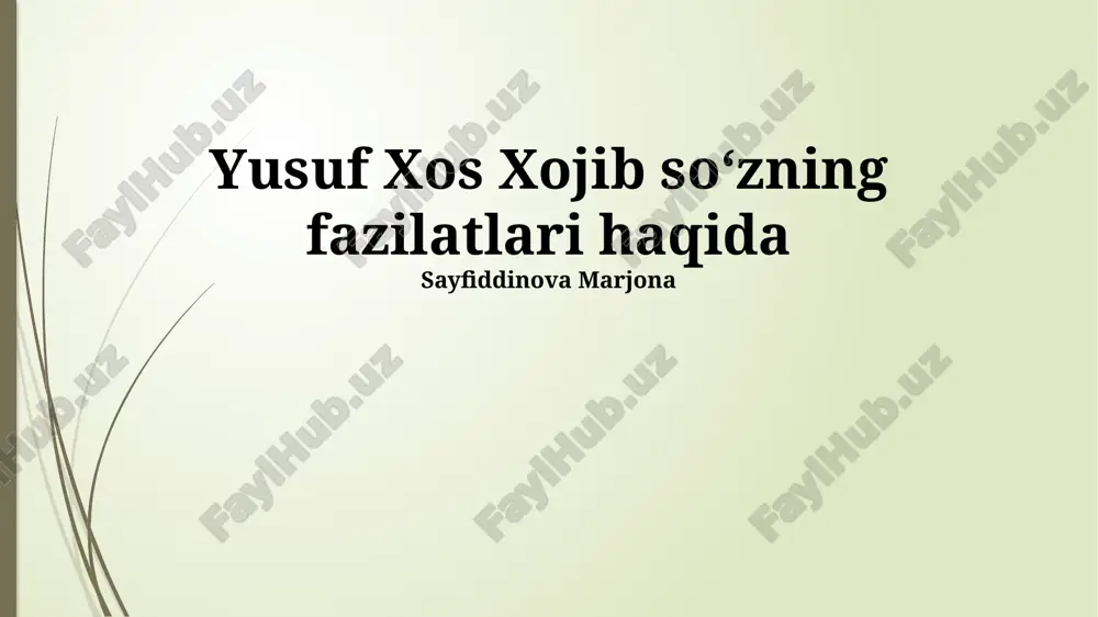 yusuf xos xojib so‘zning fazilatlari haqida — PPTX