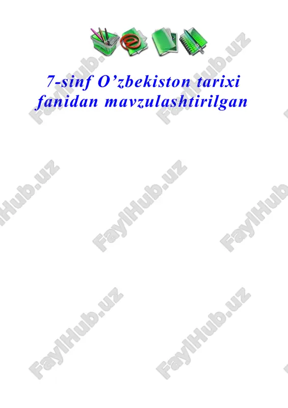 7-sinf o’zbekiston tarixi fanidan mavzulashtirilgan — DOCX