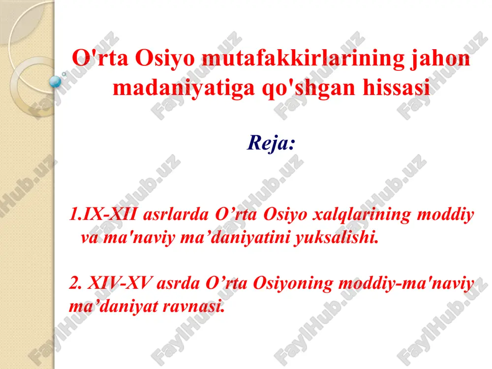 o'rta osiyo mutfakkillarining jahon madaniyatiga qo'shgan hissasi — PPTX