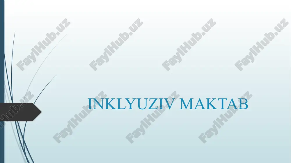 inklyuziv maktab — PPTX