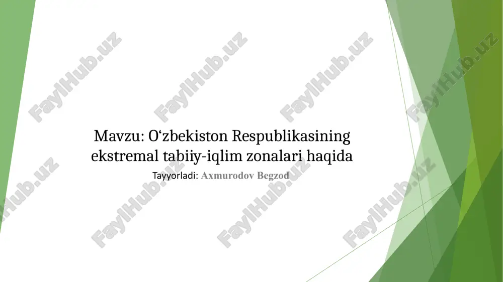 o‘zbekiston respublikasining ekstremal tabiiy-iqlim zonalari haqida — PPTX