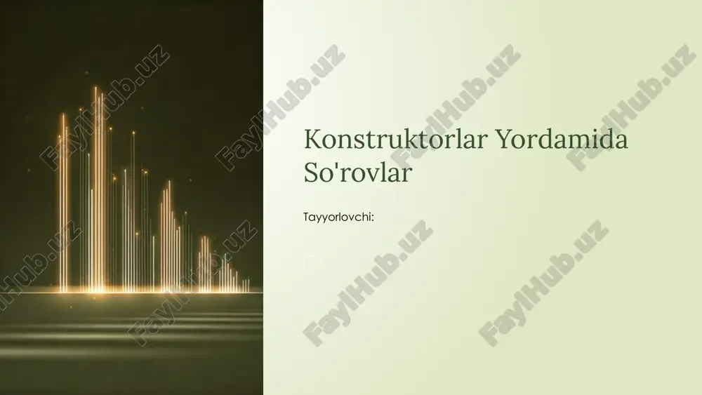 konstruktorlar yordamida so'rovlar — PPTX
