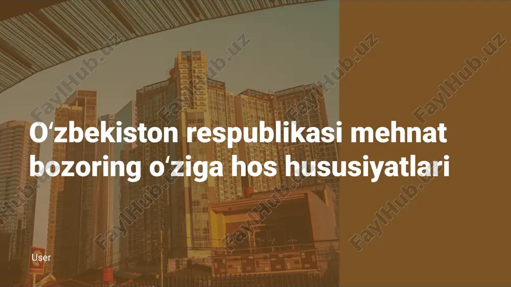 mehnat bozorining o'ziga xosliklari — PPTX
