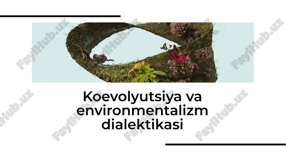 koevolyutsiya va environmentalizm dialektikasi — PDF