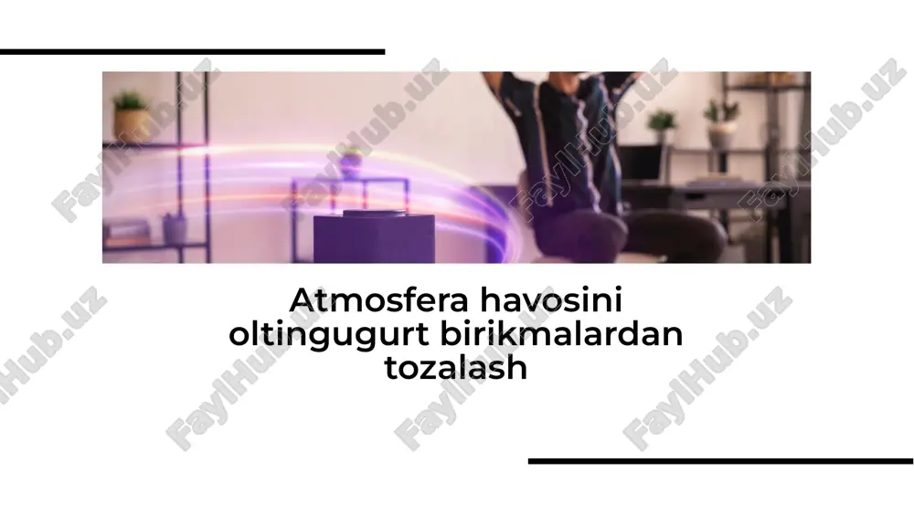 atmosfera havosini oltingugurt birikmalardan tozalash — PDF