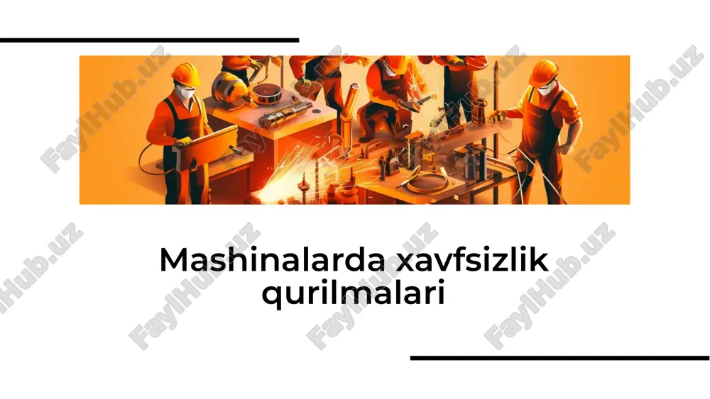 mashinalarda xavfsizlik qurilmalari — PDF