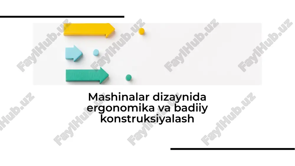 mashinalar dizaynida ergonomika va badiiy konstruksiyalash — PDF