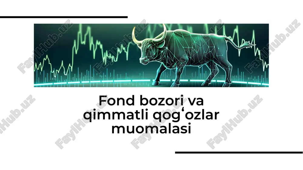 fond bozori va qimmatli qogʻozlar muomalasi — PDF