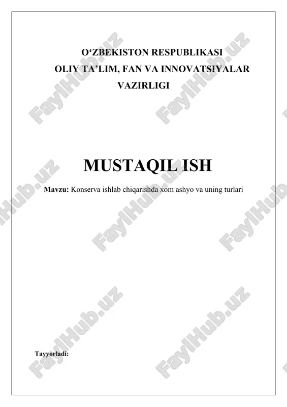 konserva ishlab chiqarishda xom ashyo va uning turlari — DOCX