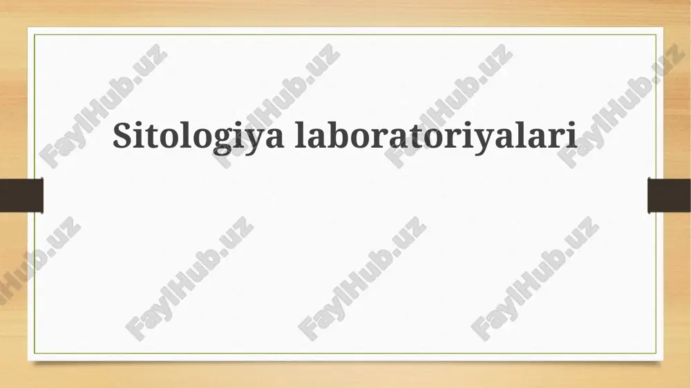 sitologiya laboratoriyalari — PPTX