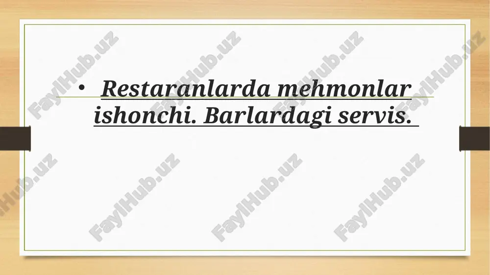 restaranlarda mehmonlar ishonchi — PPTX