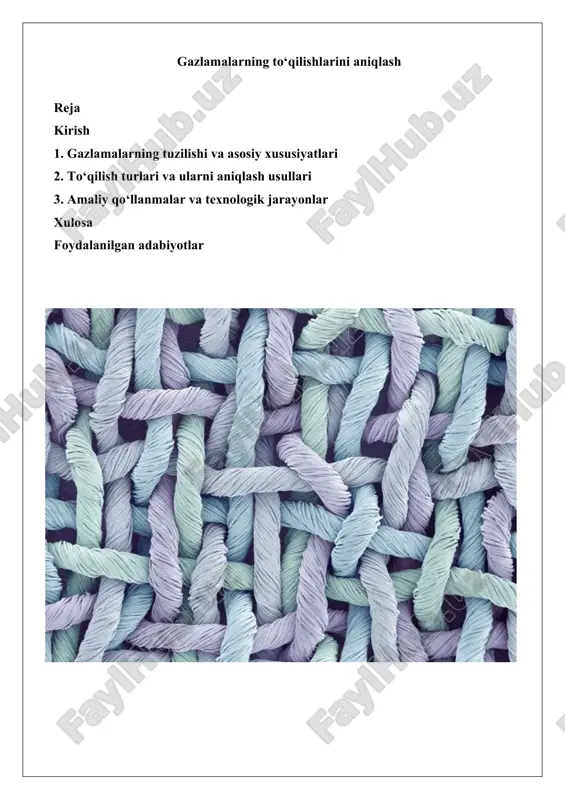 gazlamalarning to‘qilishlarini aniqlash — DOCX