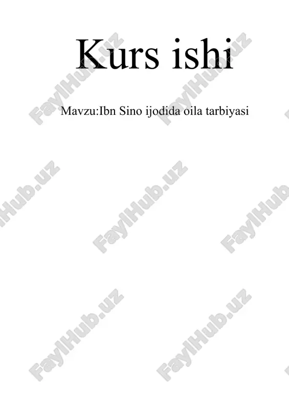 ibn sino ijodida oila tarbiyasi — DOCX