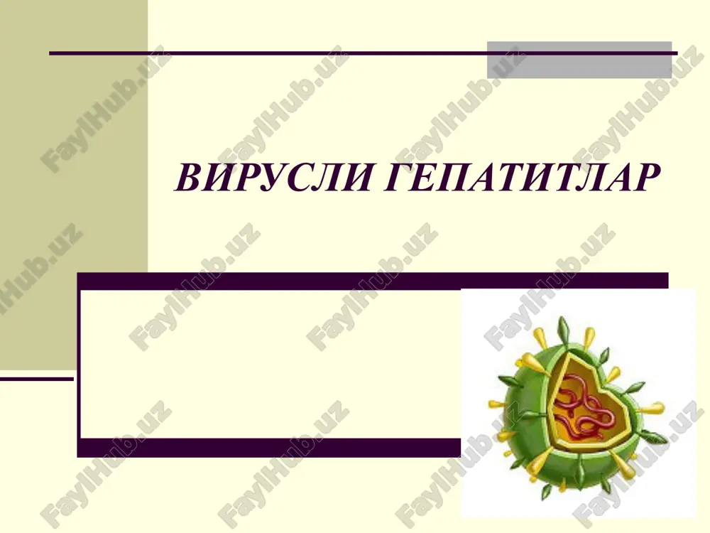 virusli gepatitlar — PPTX