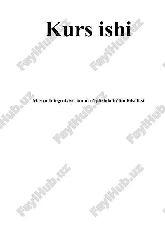 integratsiya-fanini o’qitishda ta’lim falsafasi — DOCX