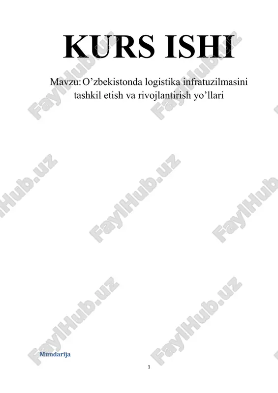 o’zbekistonda logistika infratuzilmasini tashkil etish va rivojlantirish yo’llari — DOCX