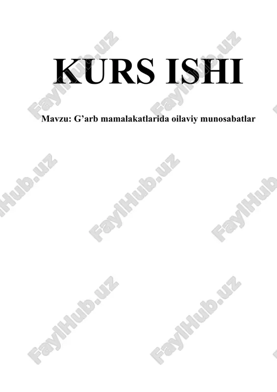 g’arb mamalakatlarida oilaviy munosabatlar — DOCX