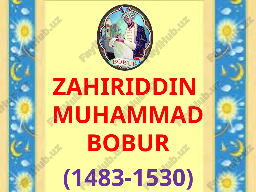 zahiriddin muhammad bobur — PPTX