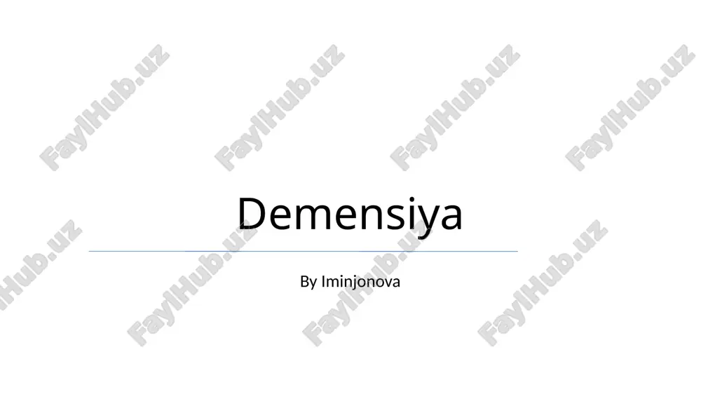 demensiya — PPTX