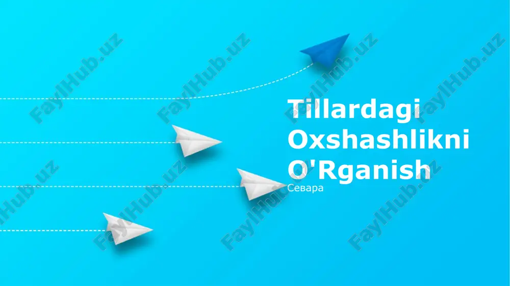 tillardagi o'xshashlikni o'rganish — PPTX